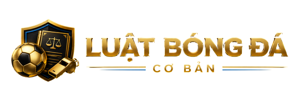 Luật Bóng Đá Cơ Bản